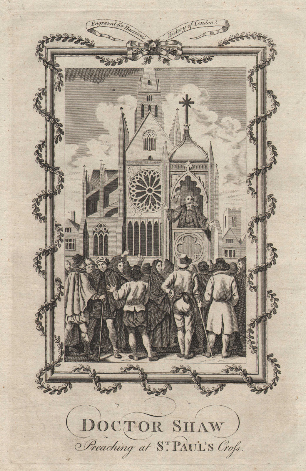 Dr Shaw preaching at Saint Paul's Cross. Old St Paul's Cathedral. HARRISON 1776